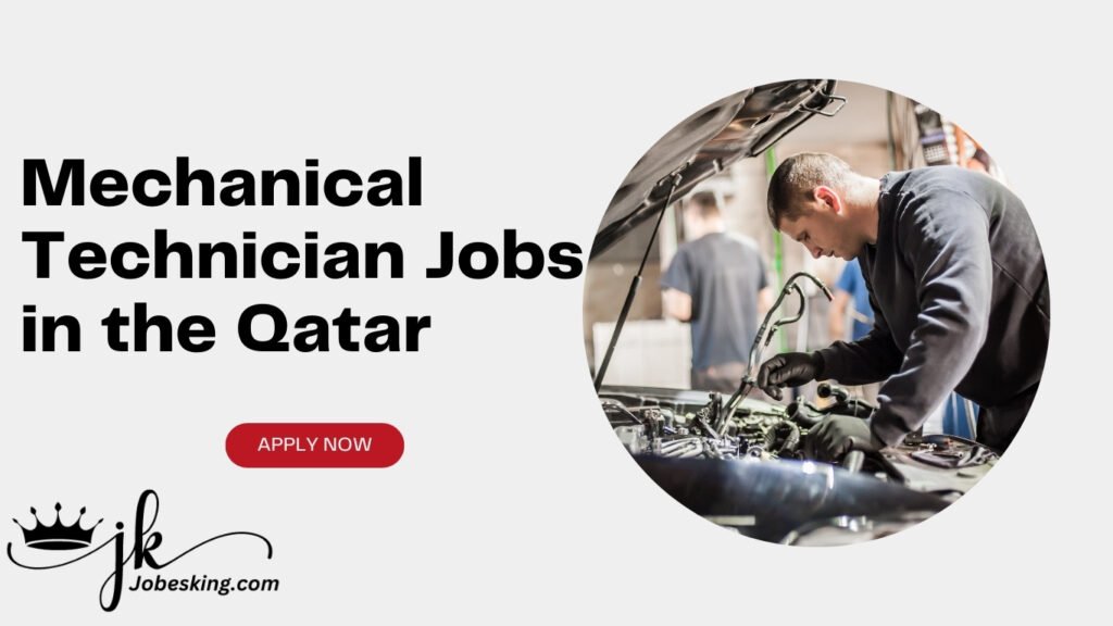 Mechanical Technician Jobs in the Qatar