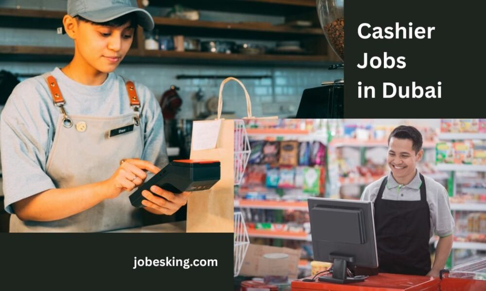 Cashier Jobs in Dubai