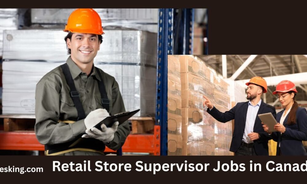 Retail Store Supervisor Jobs in Canada