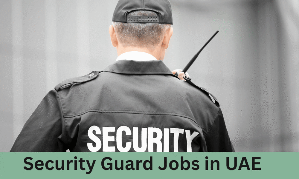 Security Guard Jobs in UAE